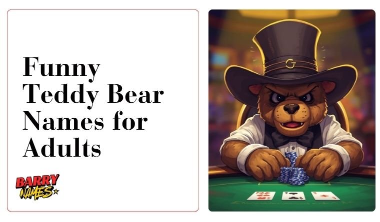 Funny Teddy Bear Names for Adults