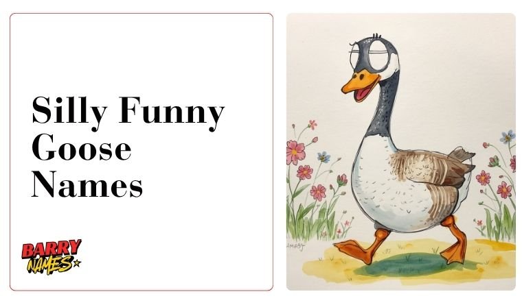 Silly Funny Goose Names