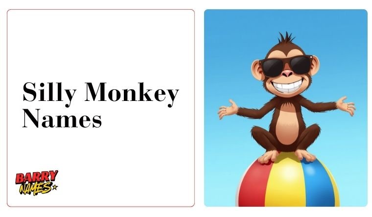 Silly Monkey Names