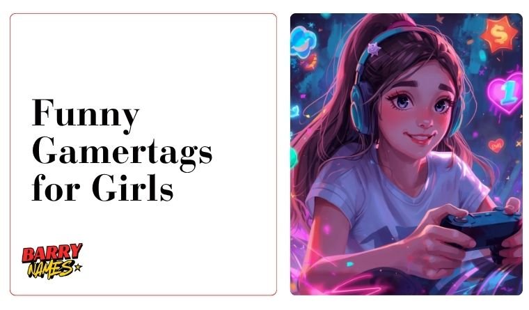 Funny Gamertags for Girls