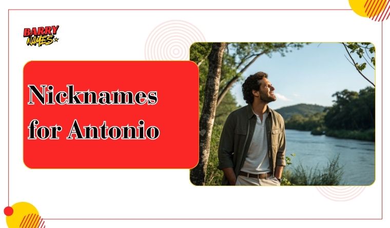Nicknames for Antonio