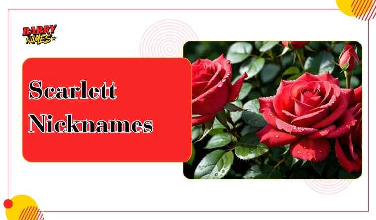 Scarlett Nicknames