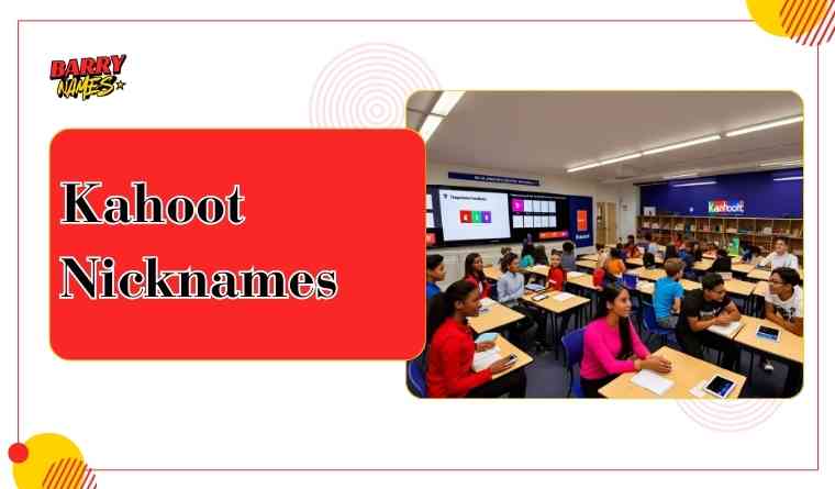 Kahoot Nicknames