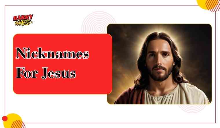 Nicknames For Jesus