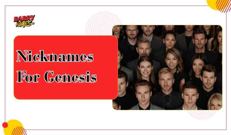 Nicknames for Genesis