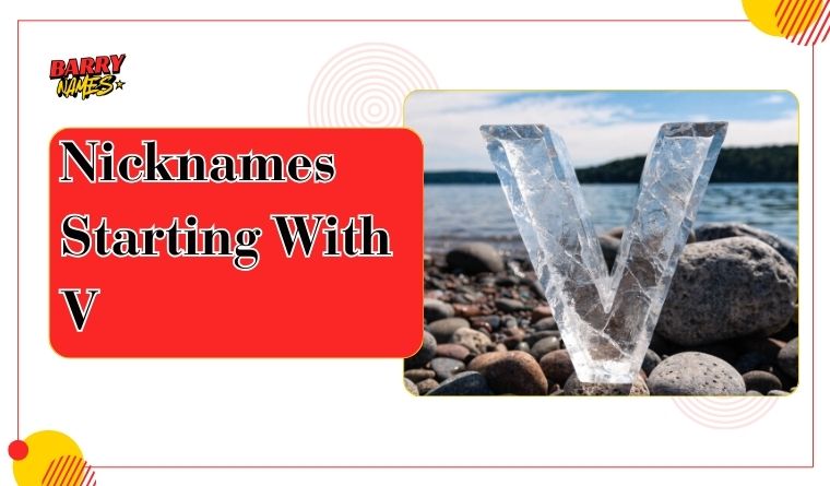 Nicknames Starting With V