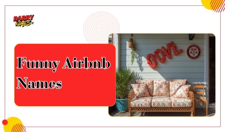 Funny Airbnb Names