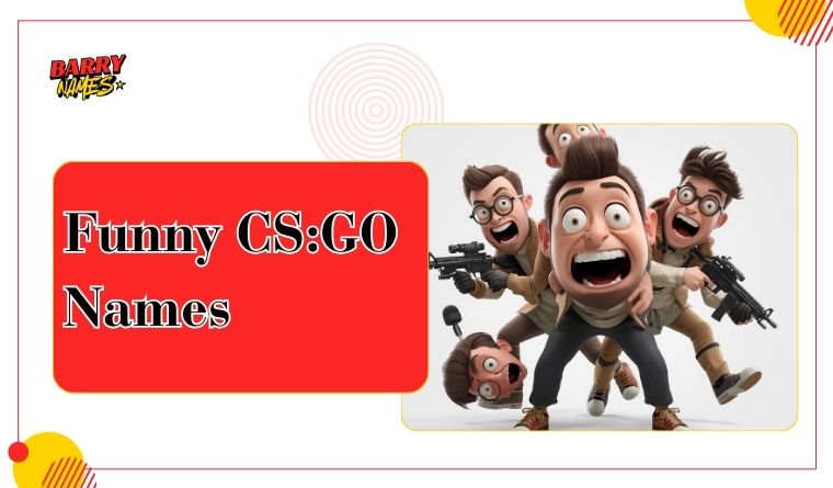 Funny CSGO Names