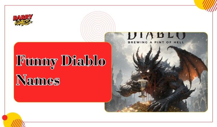 Funny Diablo Names