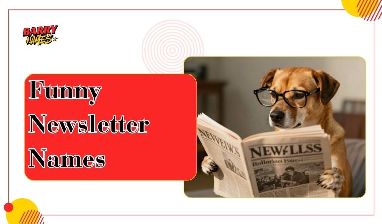 Funny Newsletter Names