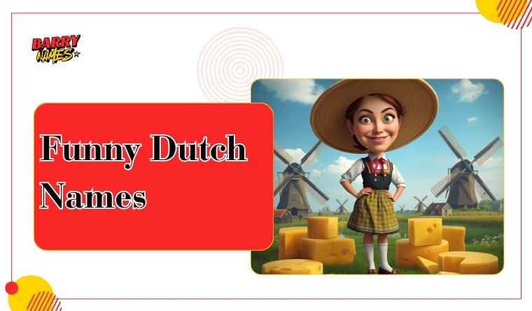 Funny Dutch Names