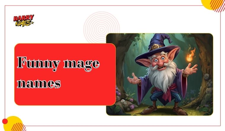Funny mage names