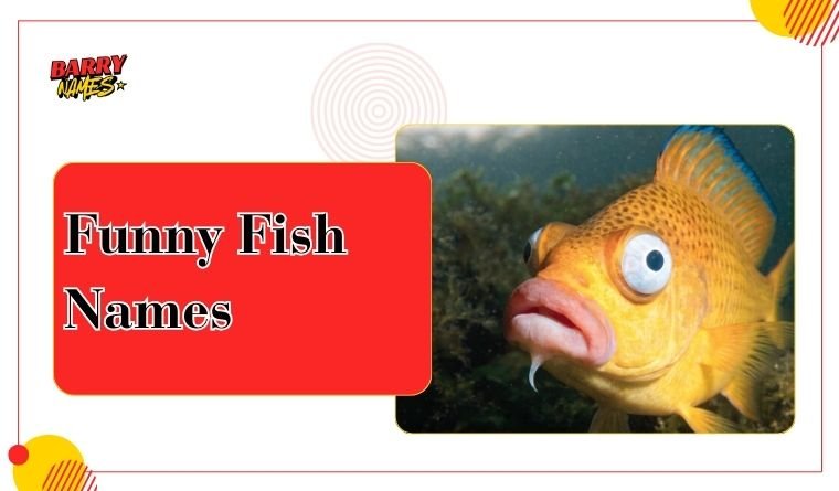 Funny Fish Names