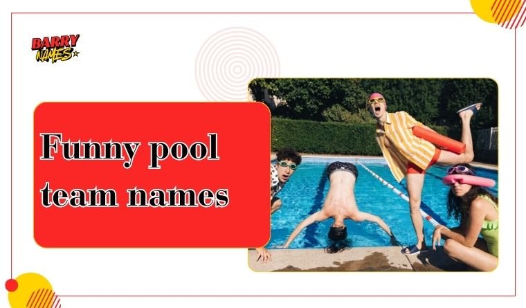 Funny pool team names