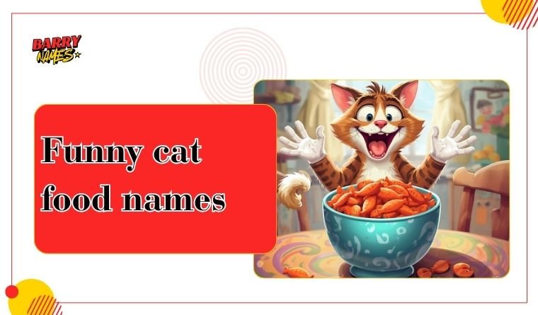 Funny cat food names