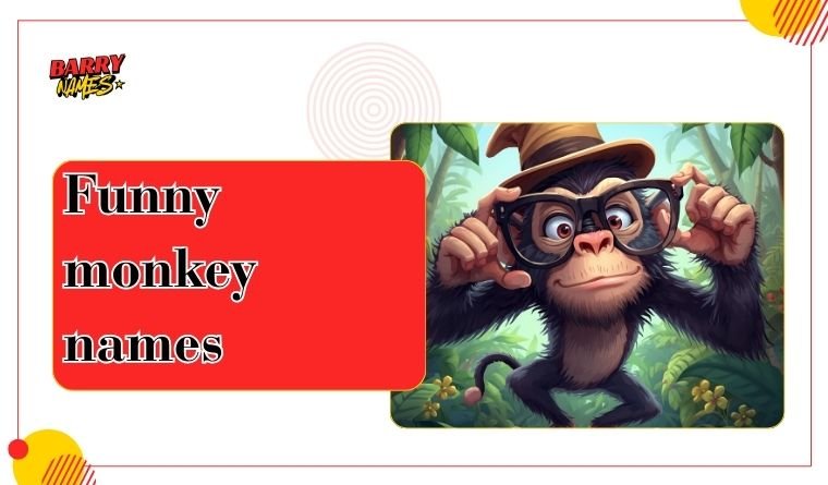 Funny monkey names